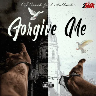 Forgive Me by OG Coach