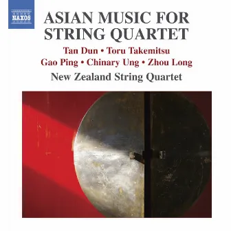 Asian Music for String Quartet by New Zealand String Quartet