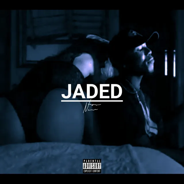 Jaded