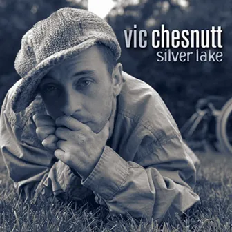 Silver Lake by Vic Chesnutt