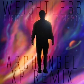 Weightless (Archangel XP Remix) by Archangel XP