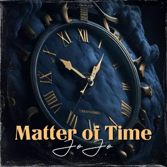 Matter Of Time by JoJo