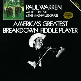 America's Greatest Breakdown Fiddle Player by Paul Warren