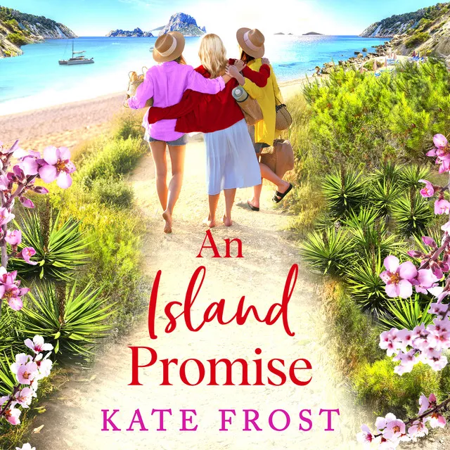 Chapter 48 - Island Promise - The BRAND NEW sun-drenched getaway romance from TOP 5 BESTSELLER Kate Frost for summer 2024