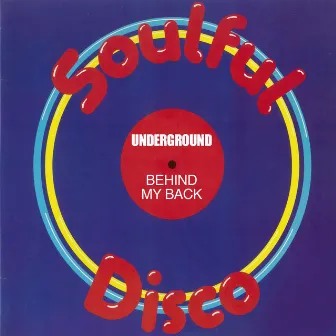 Behind My Back by Underground