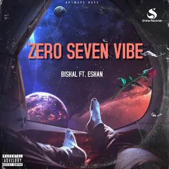 Zero Seven Vibe by Bishal