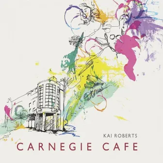 Carnegie Cafe by Kai Roberts