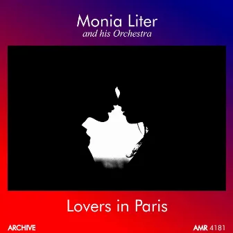 Lovers in Paris by Monia Liter