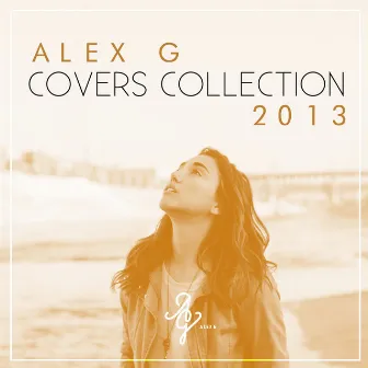 Covers Collection 2013 by Alex G