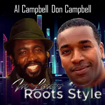 In Lovers & Roots Style by Al Campbell