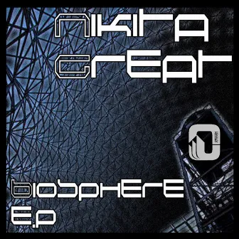 Biosphere EP by Nikita Great