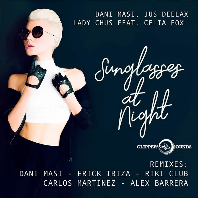 Sunglasses at Night - Carlos Martinez Remix