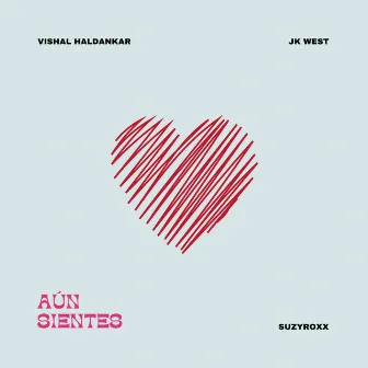 Aun Sientes by JK West