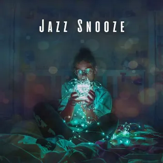 Jazz Snooze: Coffee Shop Lounge for a Good Sleep by Jazz Music for Sleeping