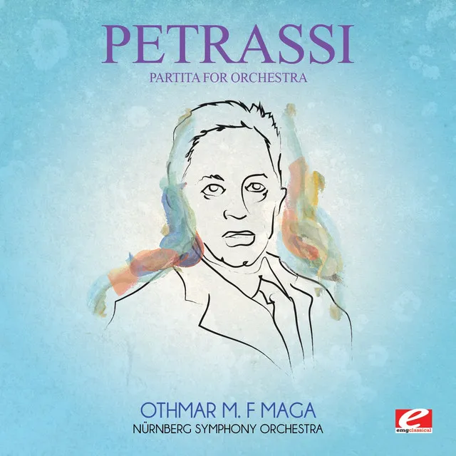 Petrassi: Partita for Orchestra (Digitally Remastered)