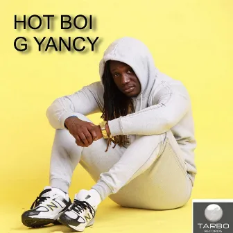 Hot Boi by G Yancy