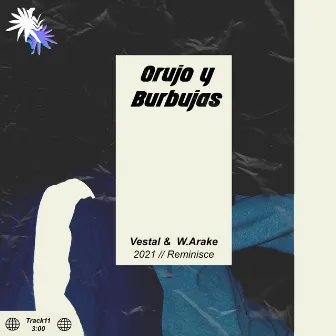 Orujo y Burbujas by Vestal