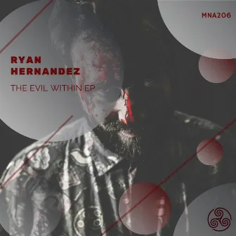 The Evil Within EP by Ryan Hernandez