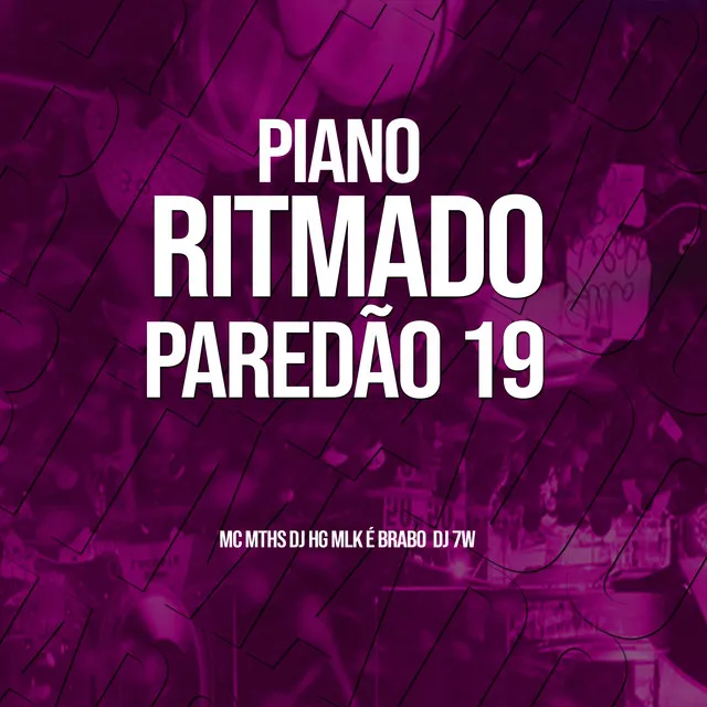 PIANO RITMADO PAREDÃO 19