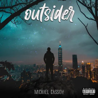 Outsider by Michael Cassidy