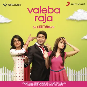 Valeba Raja (Original Motion Picture Soundtrack) by Radhan