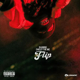 Flip by Chelly the MC