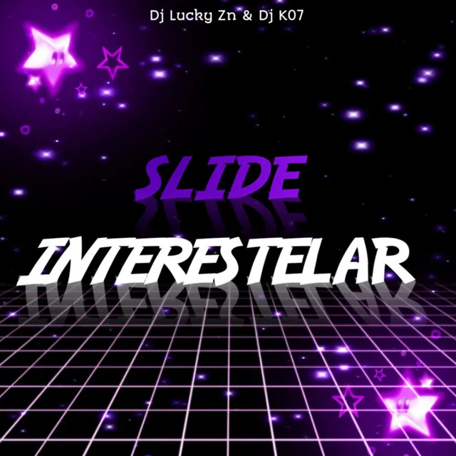 Slide interestelar