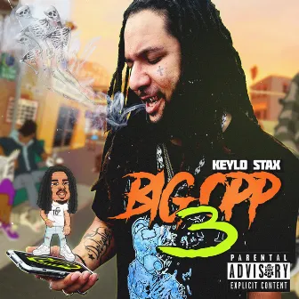 Big Opp 3 by Keylo Stax