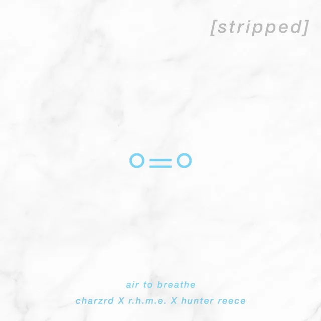 Air to Breathe (Stripped)