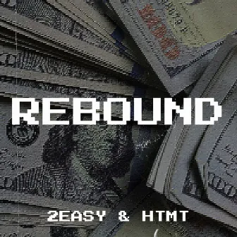 Rebound by HTMT