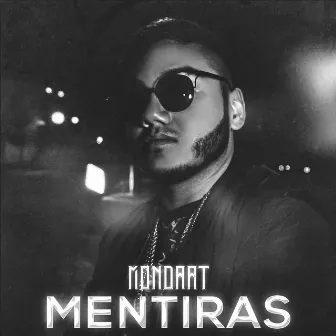 Mentiras by Mondaat