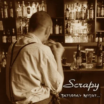 Saturday Night by Scrapy