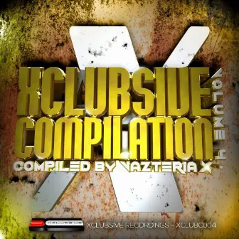 Xclubsive Compilation, Vol. 4 - Compiled by Vazteria X by Vazteria X