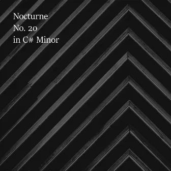 Nocturne No. 20 in C# Minor by Alice Green