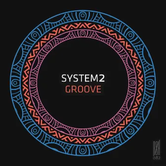 Groove by System2