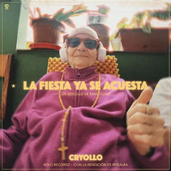 La Fiesta Ya Se Acuesta by Cryollo