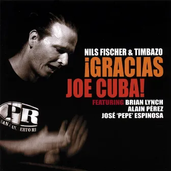 ¡Gracias Joe Cuba! by Nils Fischer & Timbazo