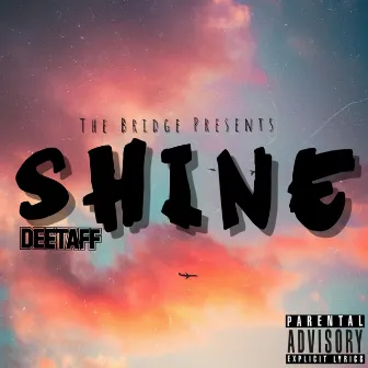 Deetaff Shine by Deetaff