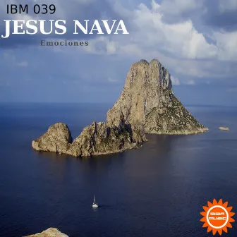 Ibiza Music 039: Emociones by Jesus Nava