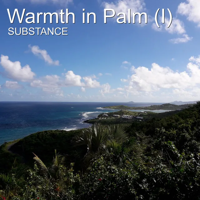 Warmth in Palm (I)