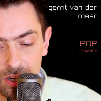 POP - Rework by Gerrit van der Meer