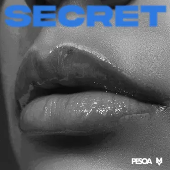 Secret by Pesoa