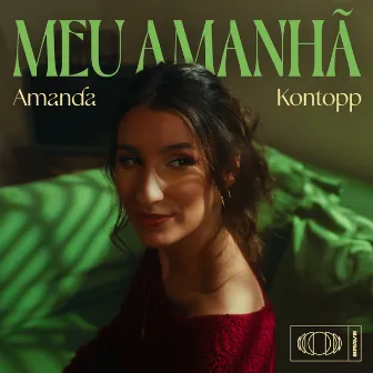 Meu Amanhã by Amanda Kontopp