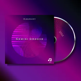 Gemini Groove by Djbursary