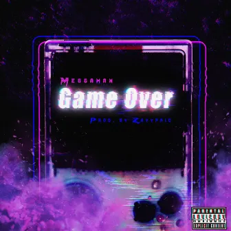 Game Over by Meggaman