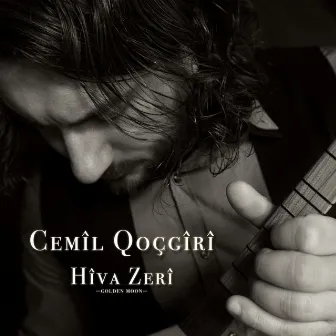 Hîva Zerî by Cemil Qocgiri