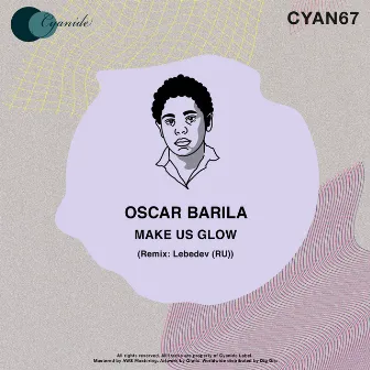 Make Us Glow by Oscar Barila