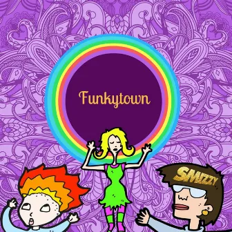 Funkytown by Smizzy