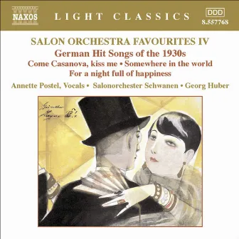 Salon Orchestra Favourites, Vol. 4: German Hit Songs of the 1930S by Schwanen Salon Orchestra