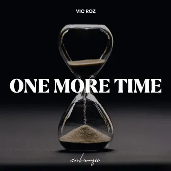 One More Time by Vic Roz